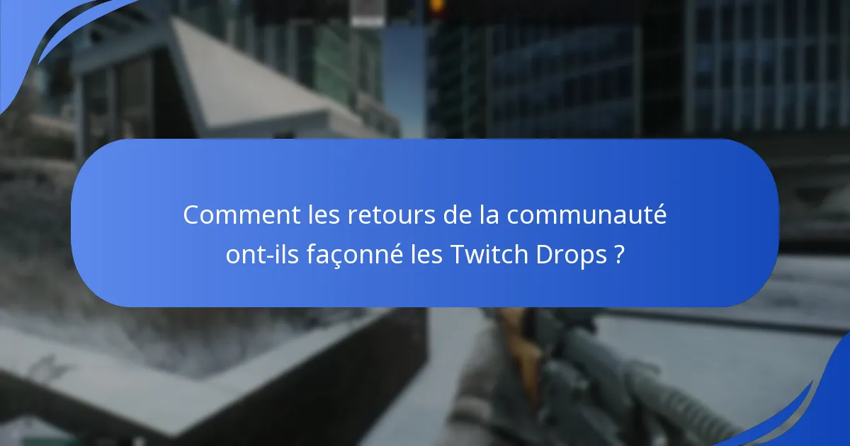 Quels étaient les événements passés de Twitch Drops de Escape From Tarkov ?