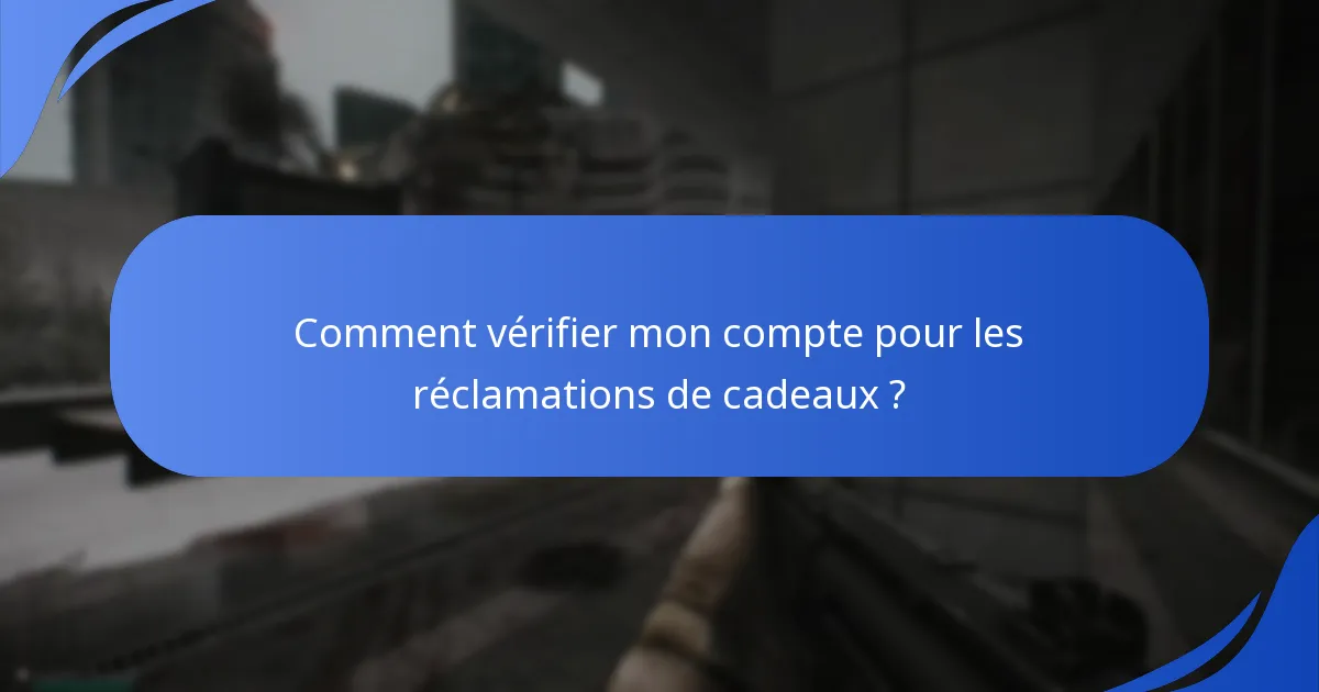Comment lier mes comptes pour les réclamations de cadeaux ?