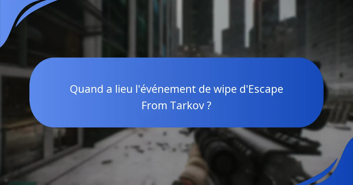 Quelles sont les différences entre cet événement de wipe et les précédents ?