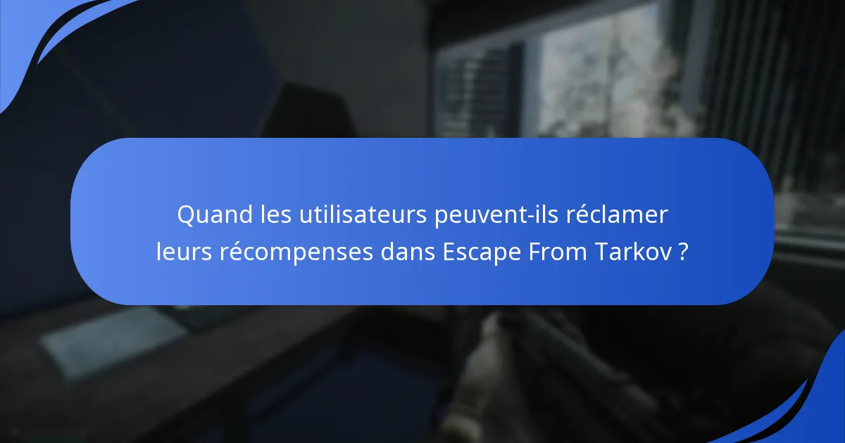 Quels sont les problèmes courants avec les demandes de cadeaux dans Escape From Tarkov ?