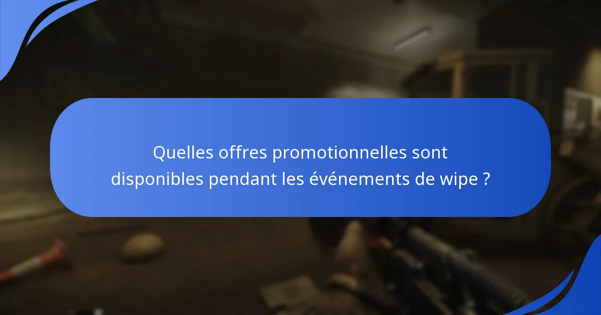Comment les prix des événements de wipe actuels se comparent-ils à ceux des événements précédents ?