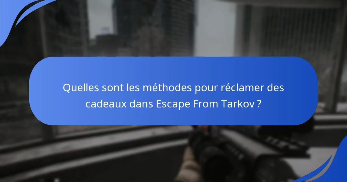 Quels sont les pièges courants dans le processus de réclamation de cadeaux ?