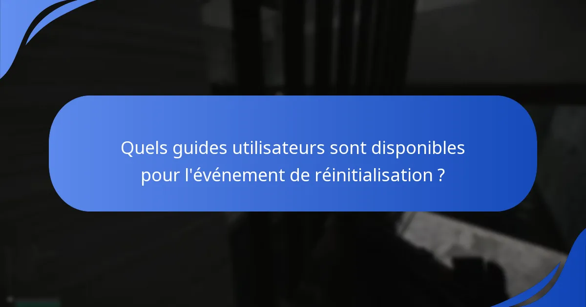 Quelles sont les questions fréquentes concernant les prix des événements de réinitialisation ?