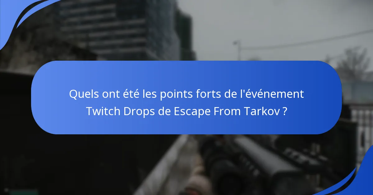 Quelles sont les stratégies pour maximiser la participation aux Twitch Drops ?